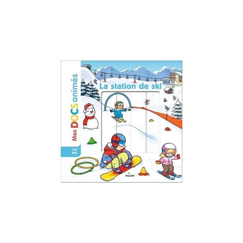 Mes docs animés - La station de ski Mes docs animés - La station de ski