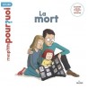 Mes p'tits pourquoi - La mort