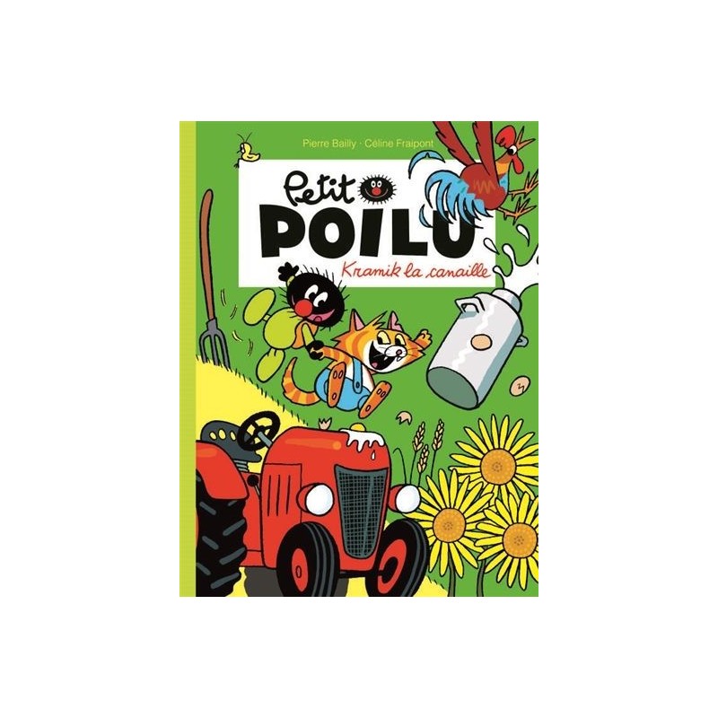 Petit Poilu - Tome 7 : Kramik la canaille