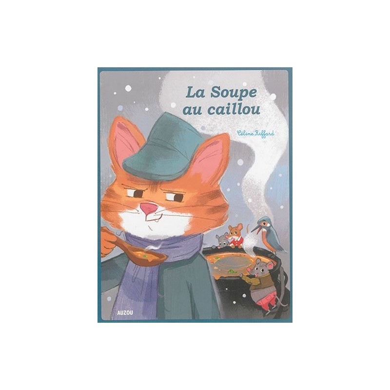 La soupe au caillou La soupe au caillou