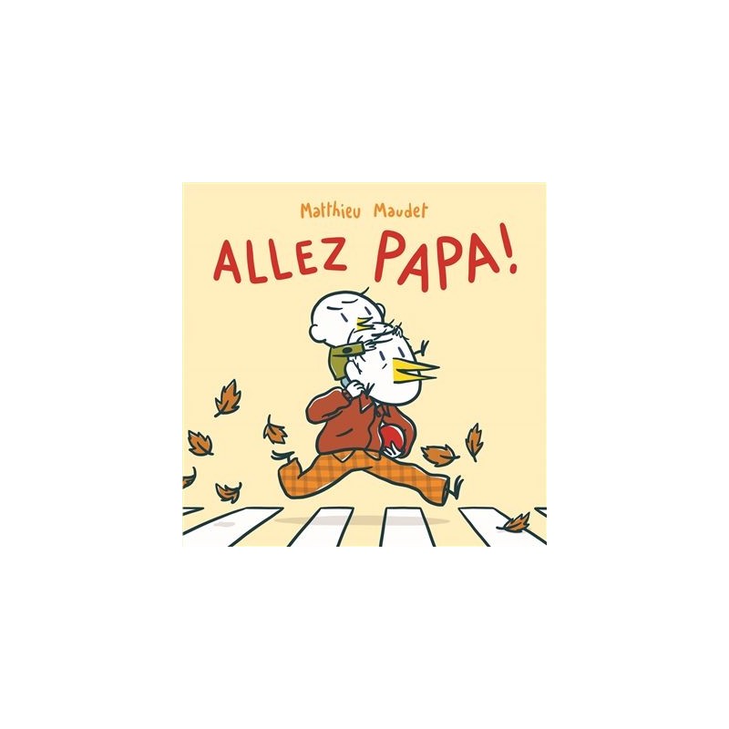 Allez, papa ! Allez, papa !