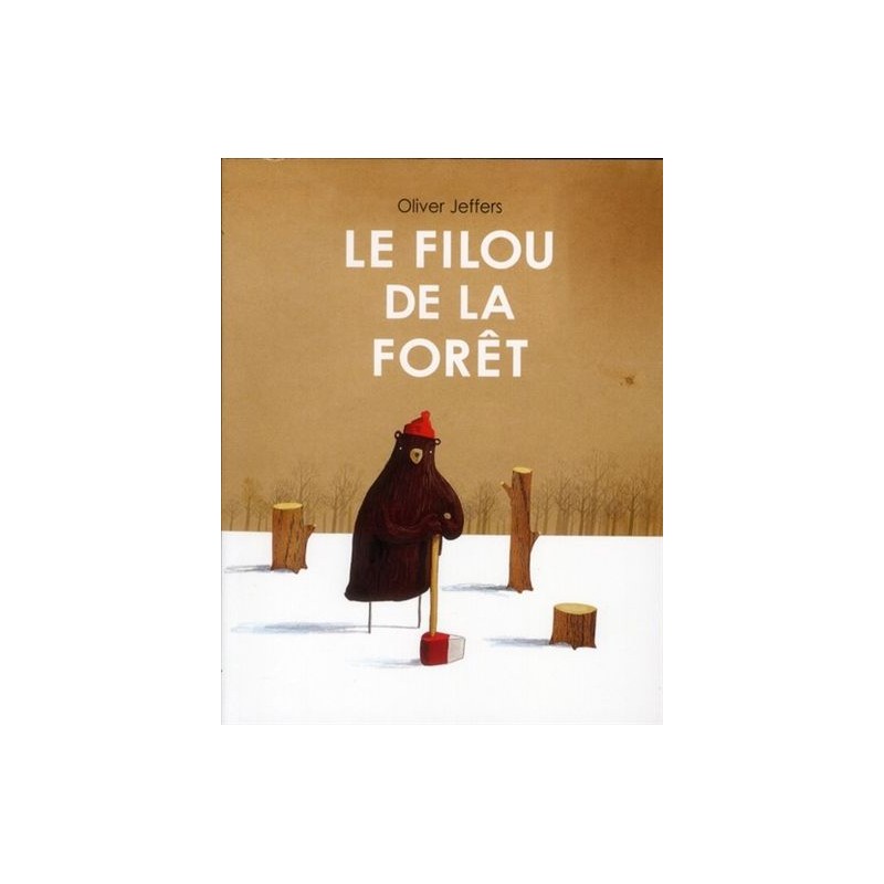 Le filou de la forêt