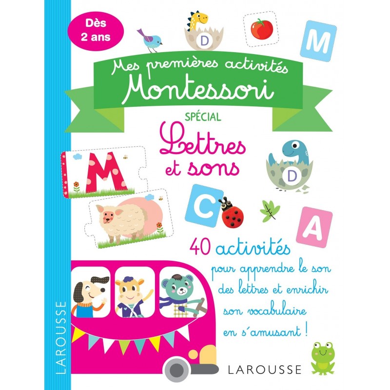 Mes premières activités Montessori - Lettres et sons Mes premières activités Montessori - Lettres et sons