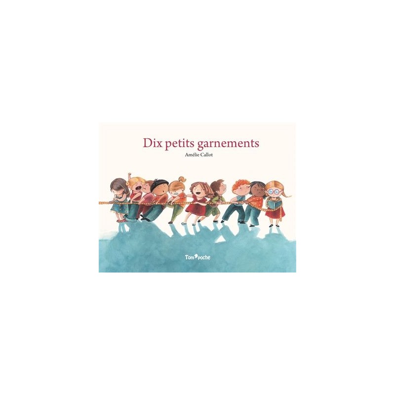Dix petits garnements Dix petits garnements