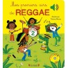 Mes premiers airs de reggae - Tome 2 :