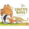 Crottes de bêtes !