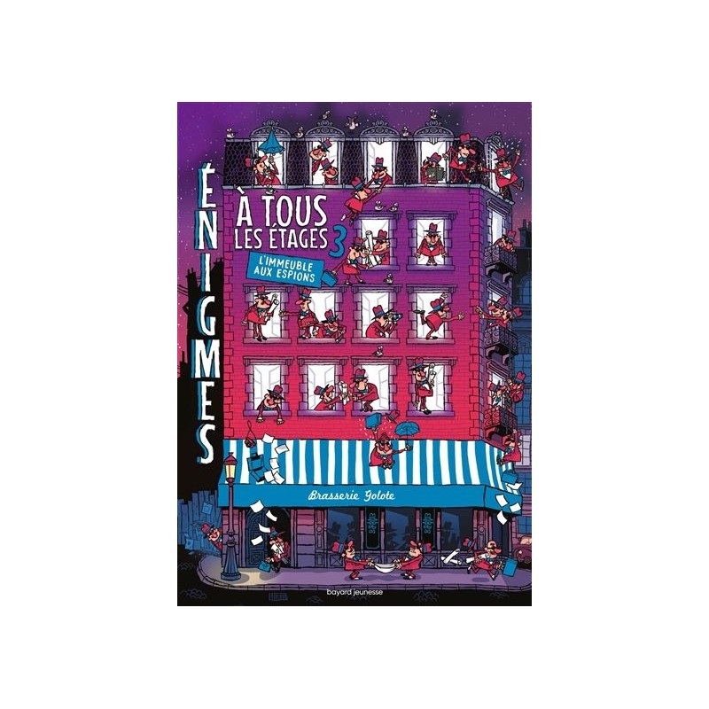 Enigmes à tous les étages - Tome 3 : L'immeuble aux espions Enigmes à tous les étages - Tome 3 : L'immeuble aux espions