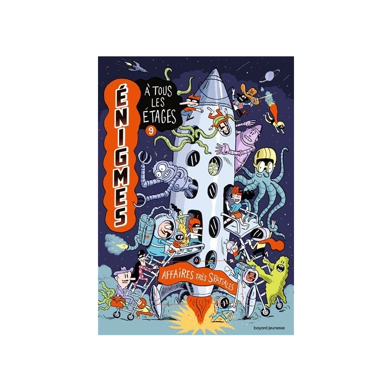 Enigmes à tous les étages - Tome 9 : Affaires très spatiales Enigmes à tous les étages - Tome 9 : Affaires très spatiales