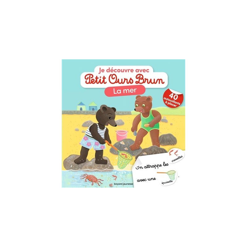 La mer - Petit ours brun La mer - Petit ours brun