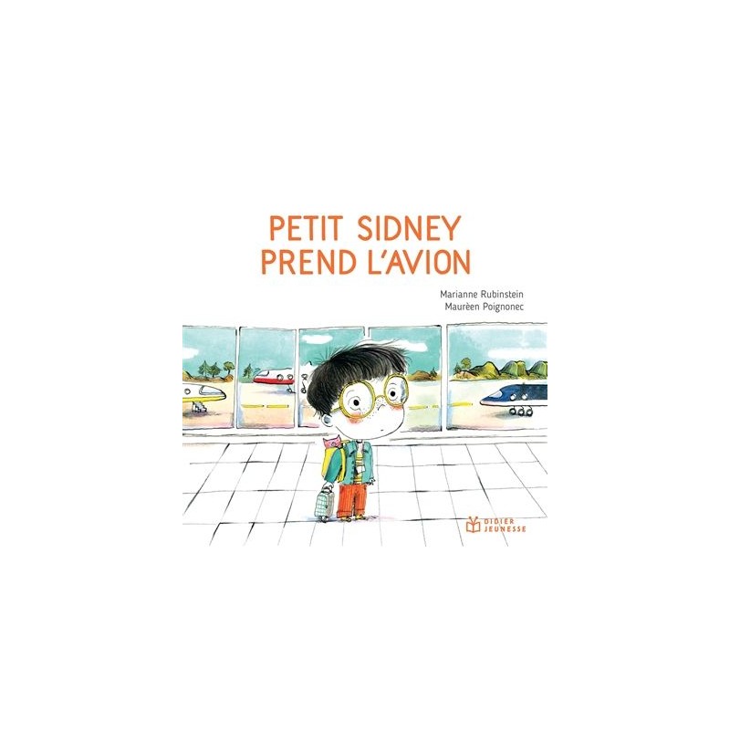 Petit Sidney prend l'avion Petit Sidney prend l'avion