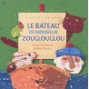 Le bateau de monsieur Zouglouglou