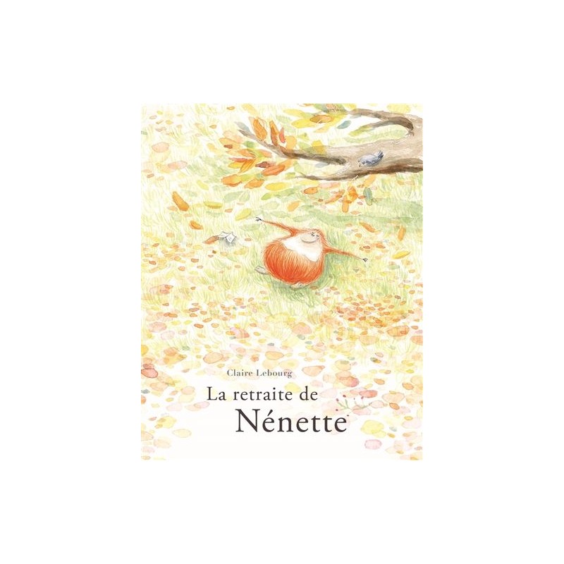 La retraite de Nénette La retraite de Nénette