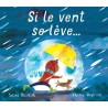 Si le vent se lève...