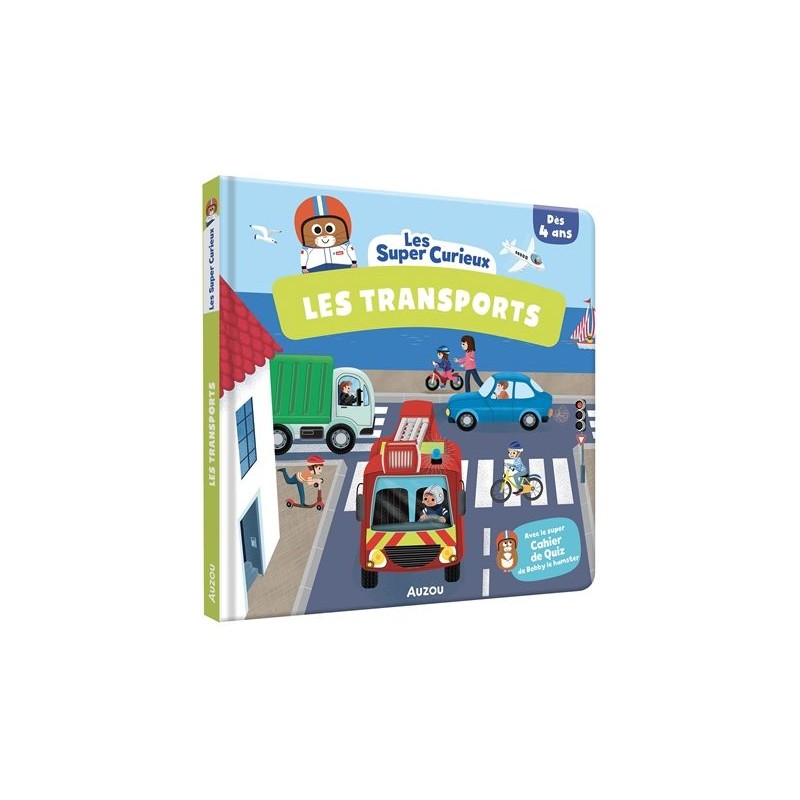 Les Super Curieux - Les transports Les Super Curieux - Les transports