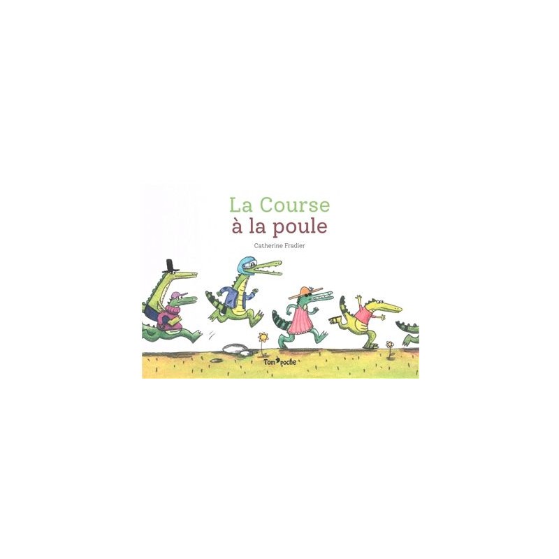 La course à la poule La course à la poule