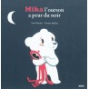 Mes p'tits albums - Mika l'ourson a peur du noir