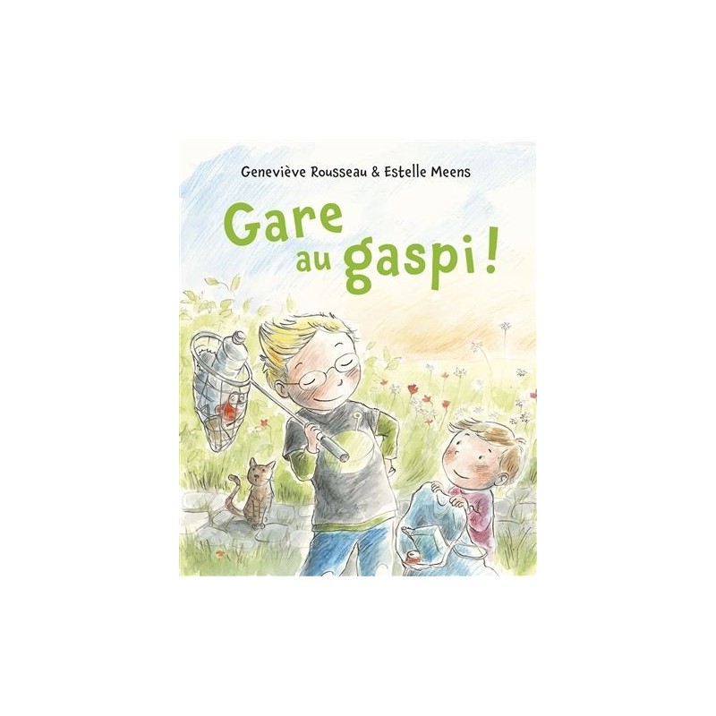 Gare au gaspi ! Gare au gaspi !