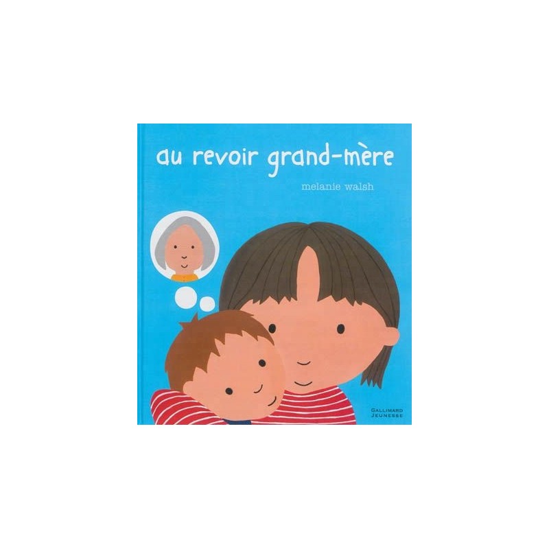 Au revoir grand-mère