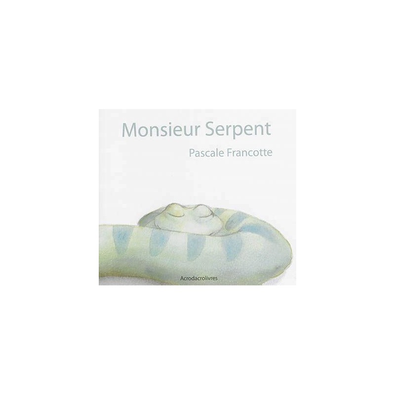 Monsieur Serpent Monsieur Serpent