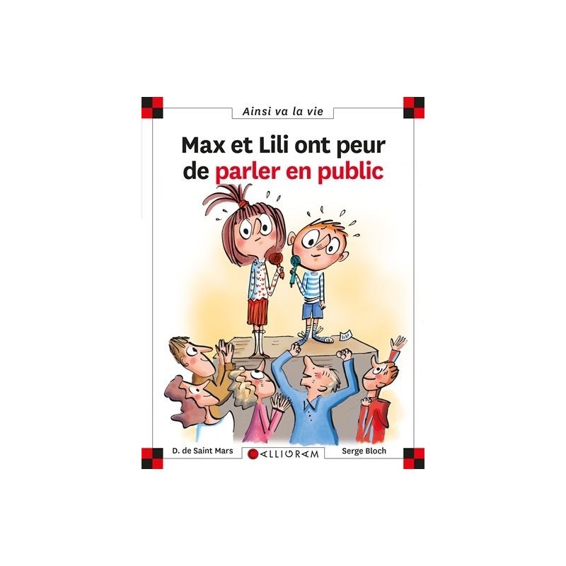 Max et Lili ont peur de parler en public Max et Lili ont peur de parler en public