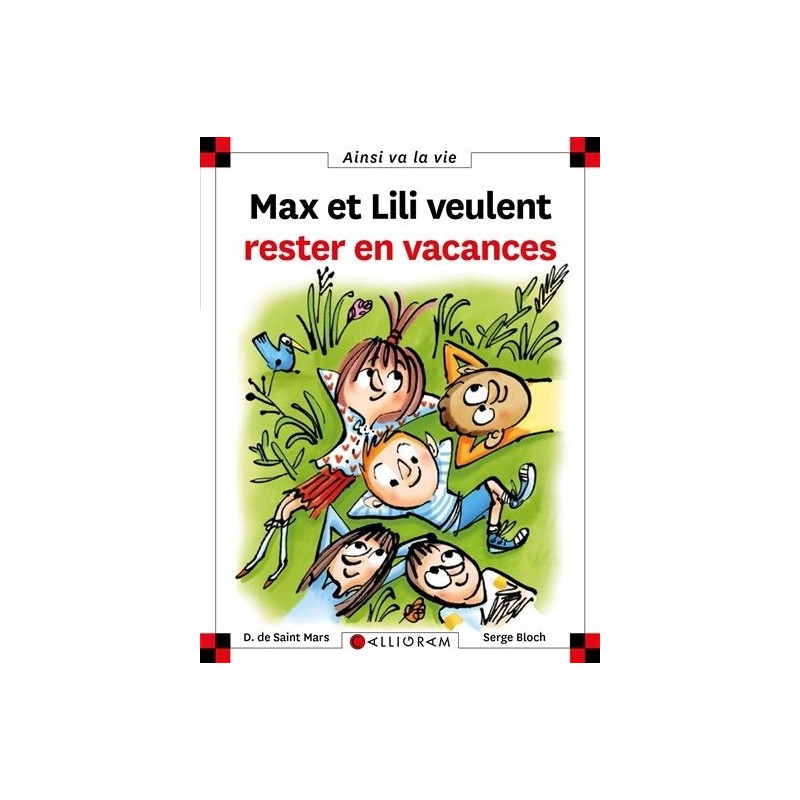 Max et Lili veulent rester en vacances Max et Lili veulent rester en vacances