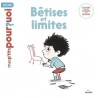 Mes p'tits pourquoi - Bêtises et limites