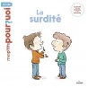 Mes p'tits pourquoi - La surdité
