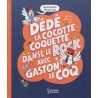 Dédé la cocotte coquette danse le rock avec Gaston le coq