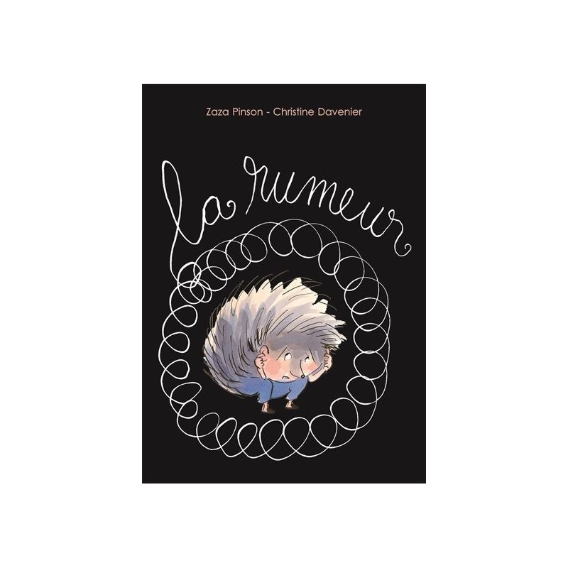 La rumeur La rumeur