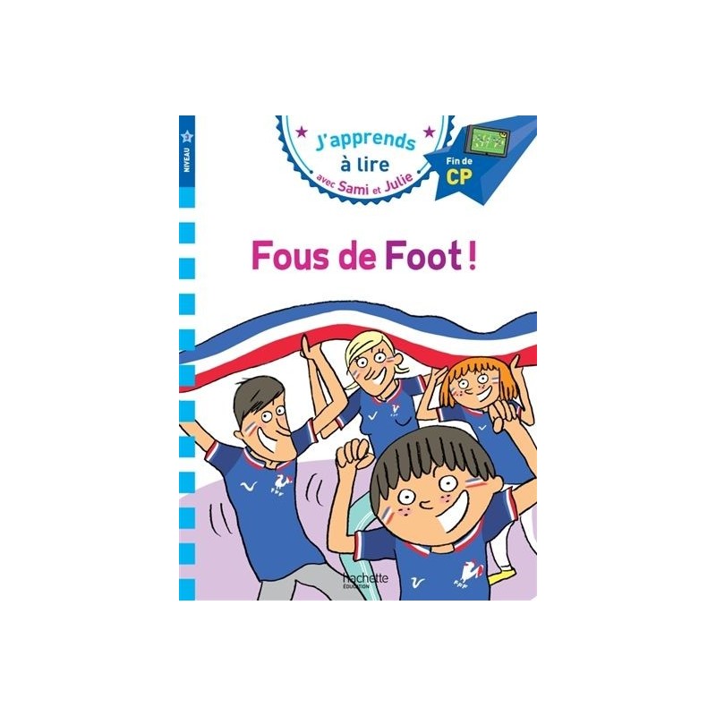 Sami et Julie - Fous de foot ! (niveau 3) Sami et Julie - Fous de foot ! (niveau 3)