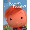 Pourquoi je dois aller à l'école ?