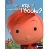Pourquoi je dois aller à l'école ?