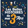 Les belles histoires de mes 3 ans