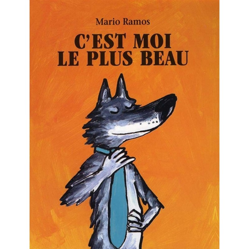 C'est moi le plus beau C'est moi le plus beau