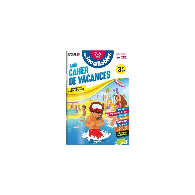 Les incollables - Mon cahier de vacances du CE1 au CE2 Les incollables - Mon cahier de vacances du CE1 au CE2