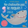 Ne chatouille pas le requin ! : sinon il va éclabousser...