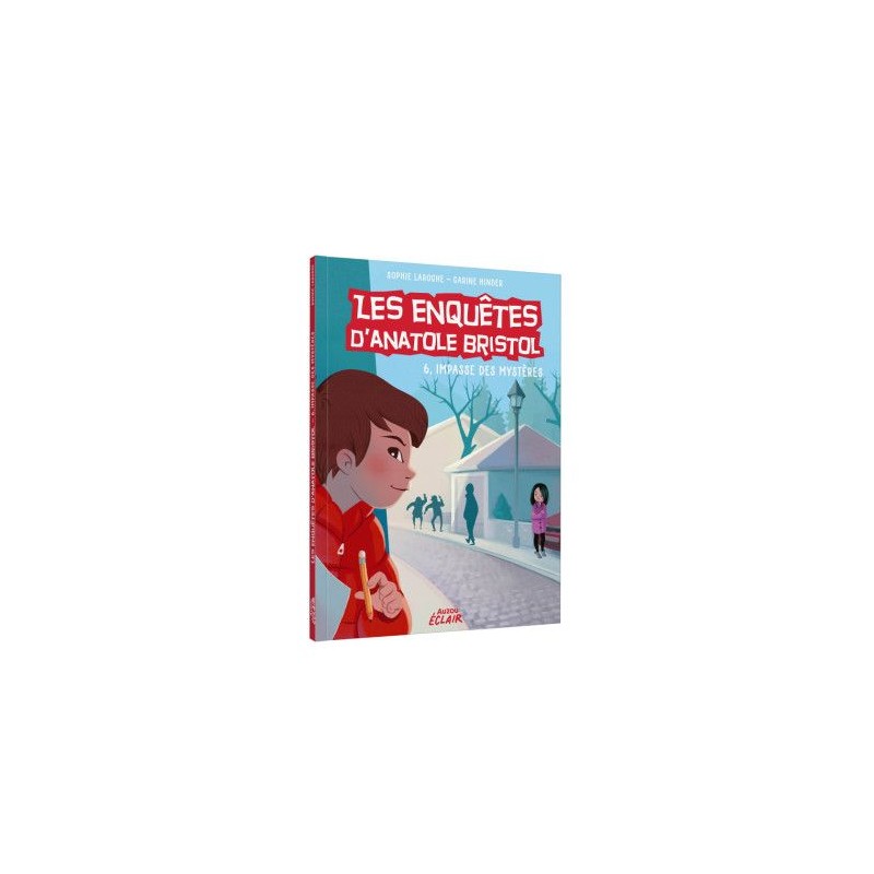 Les enquêtes d'Anatole Bristol - 6, impasse des Mystères