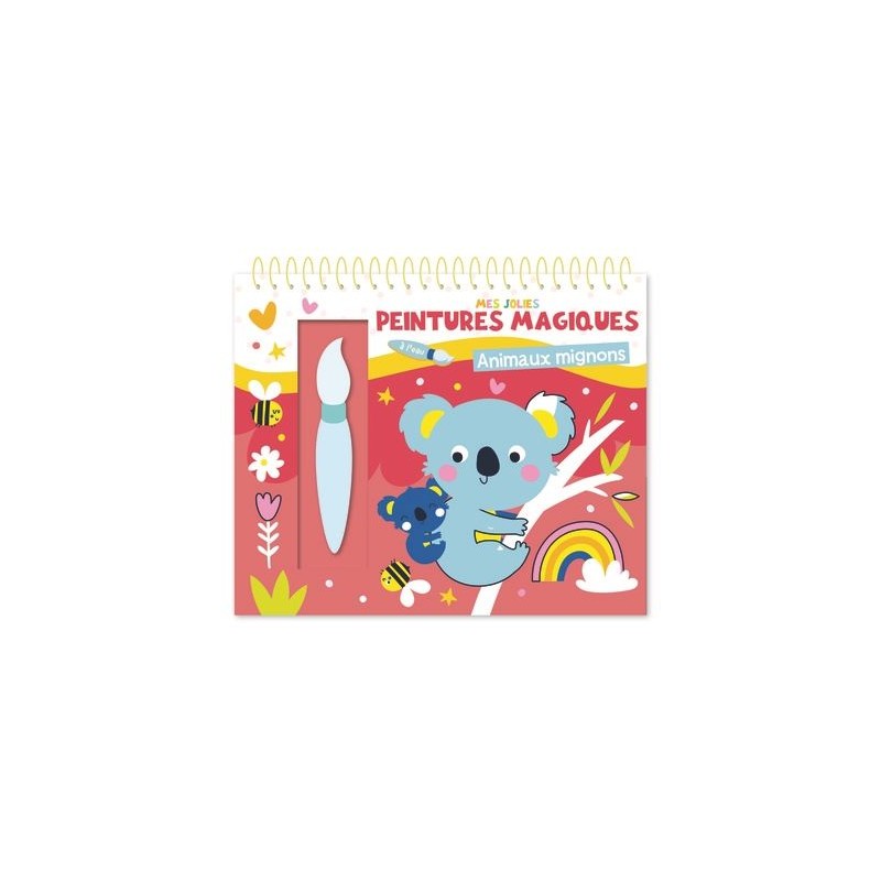 Mes jolies peintures magiques - Animaux mignons Mes jolies peintures magiques - Animaux mignons