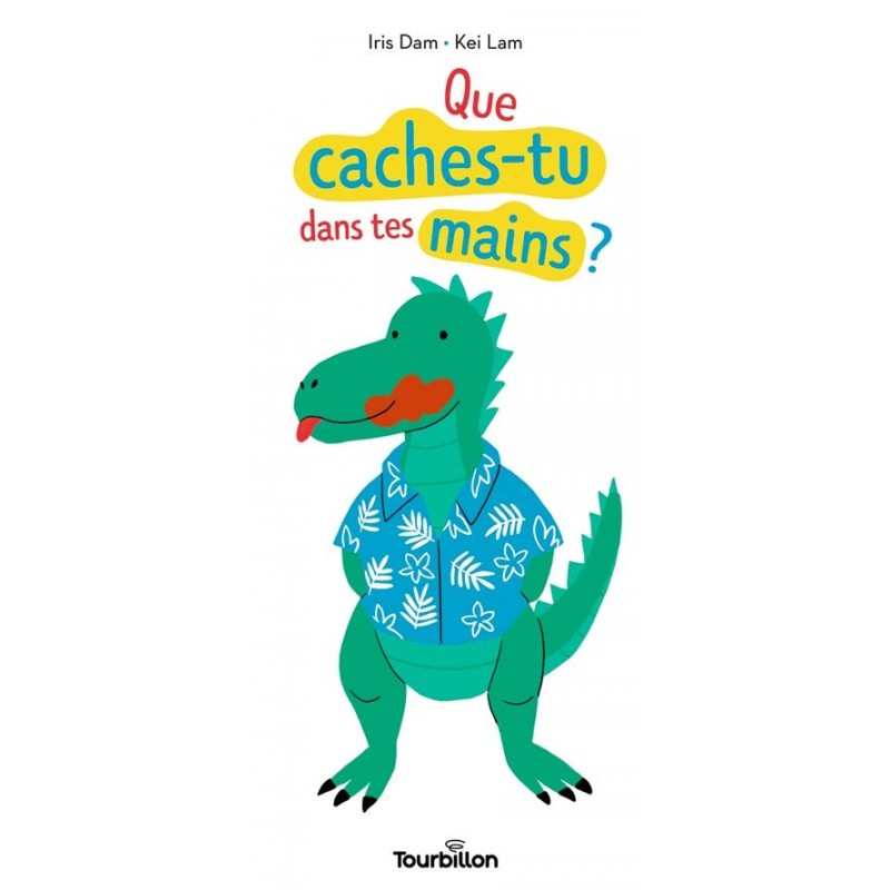 Que caches-tu dans tes mains ? Que caches-tu dans tes mains ?