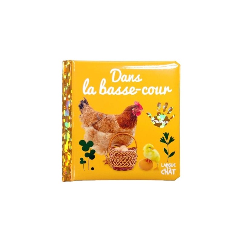 Dans la basse-cour - Imagier à toucher Dans la basse-cour - Imagier à toucher