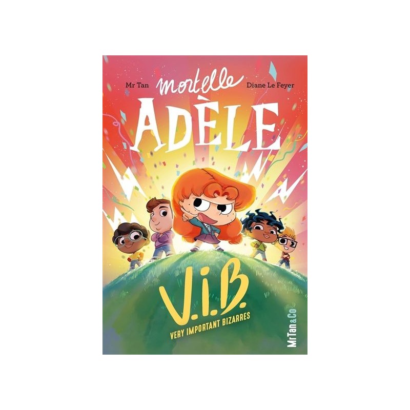 Mortelle Adèle Tome 4 - VIB, Very important bizarres Mortelle Adèle Tome 4 - VIB, Very important bizarres