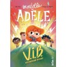 Mortelle Adèle Tome 4 - VIB, Very important bizarres