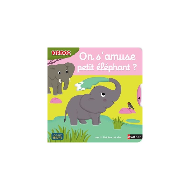 Kididoc - On s'amuse, petit éléphant ? Kididoc - On s'amuse, petit éléphant ?