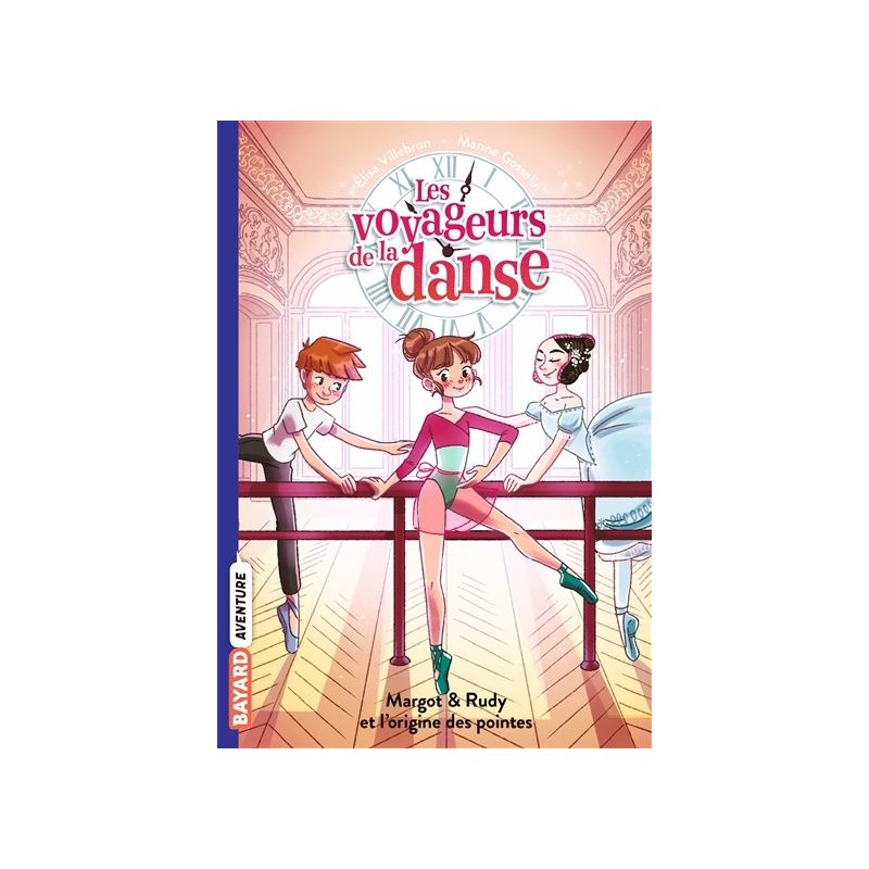 Les voyageurs de la danse - Tome 6 : Margot & Rudy et l'origine des pointes Les voyageurs de la danse - Tome 6 : Margot & Rudy et l'origine des pointes