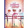 Les voyageurs de la danse - Tome 6 : Margot & Rudy et l'origine des pointes