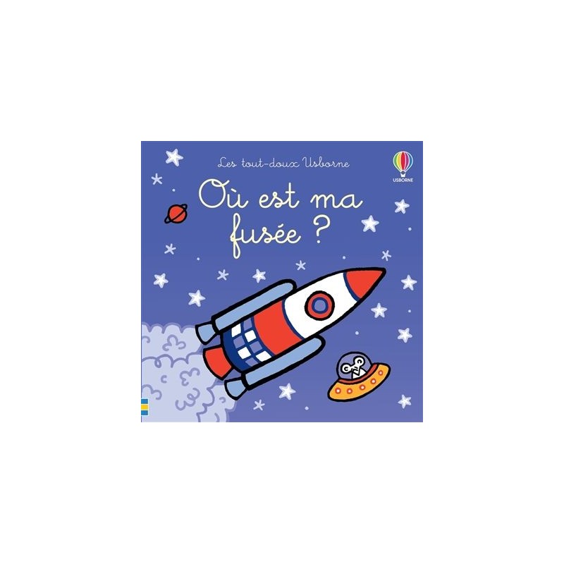 Où est ma fusée ? Où est ma fusée ?