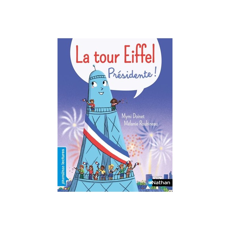 La tour Eiffel : présidente ! La tour Eiffel : présidente !