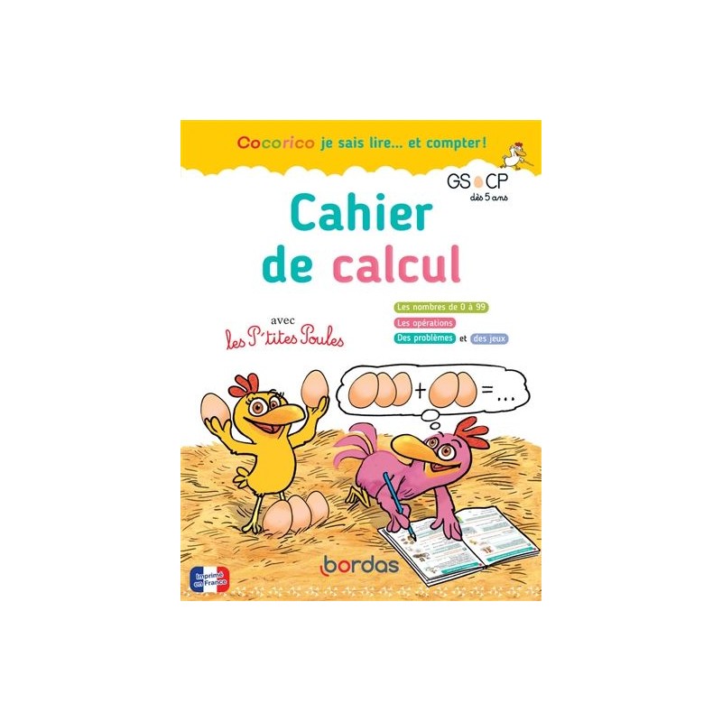 Cahier de calcul avec les p'tites poules Cahier de calcul avec les p'tites poules