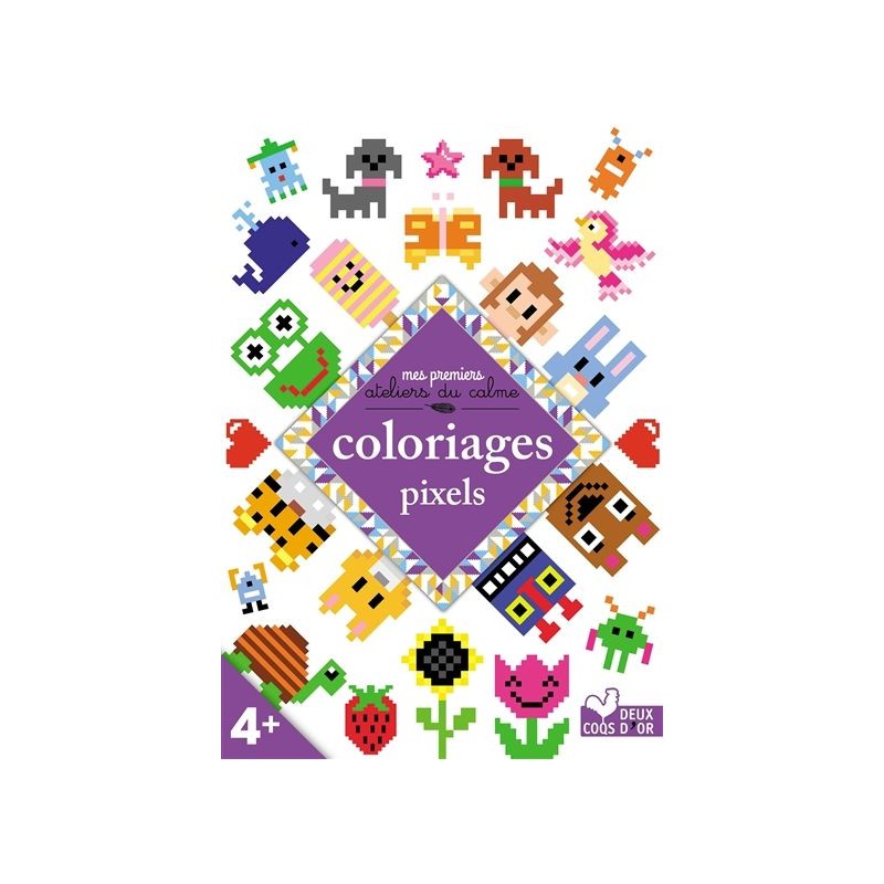 Colos mystères, pixels et codes - Les ateliers du calme Colos mystères, pixels et codes - Les ateliers du calme