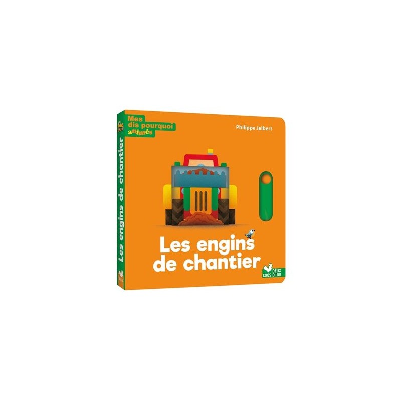 Les engins de chantier - Mes dis pourquoi animés Les engins de chantier - Mes dis pourquoi animés